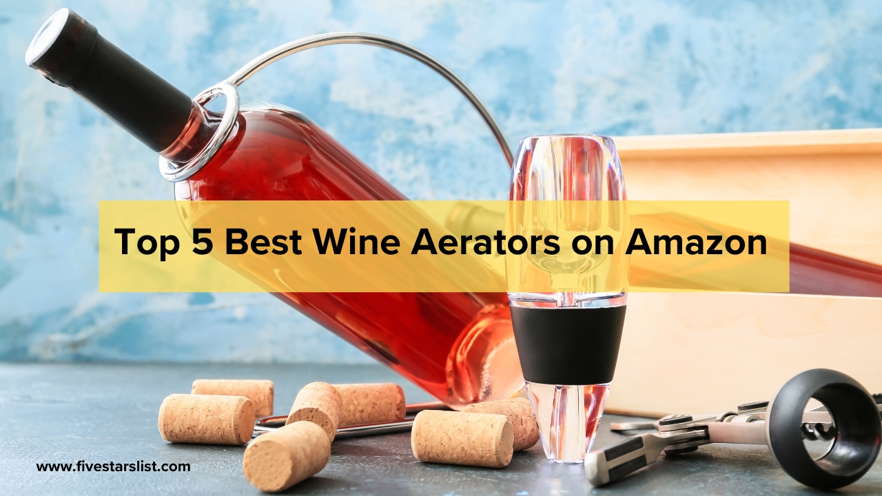 Wine aerators