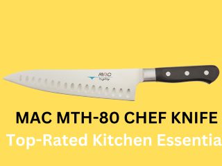 MAC MTH-80 Chef Knife: Top-Rated Kitchen Essential